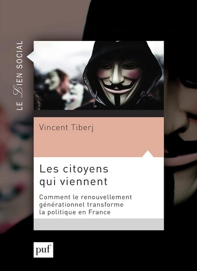 Les citoyens qui viennent: Comment le renouvellement gnrationnel transforme la politique en France