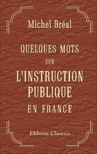 Bral, L'instruction publique