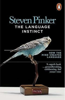 Pinker, The Language Instinct