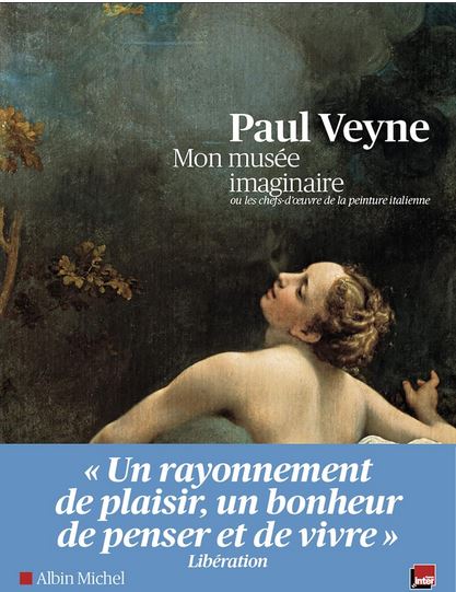 Veyne, Mon muse imaginaire